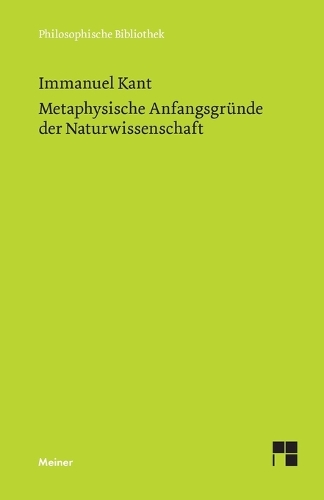 Metaphysische Anfangsgründe der Naturwissenschaft