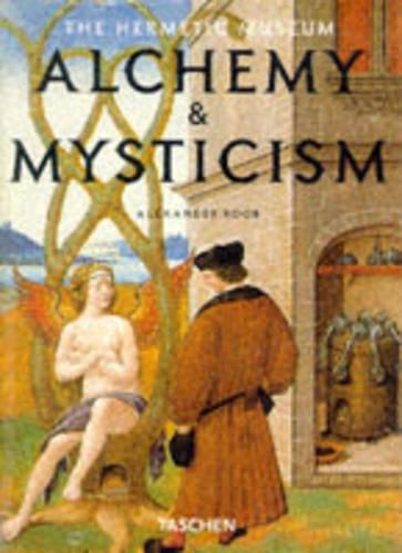 Alchemy and Mysticism in the Heremetic Museum