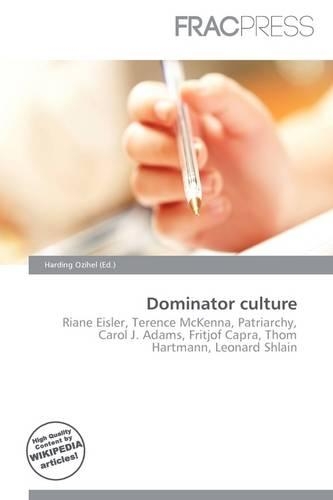 Dominator Culture