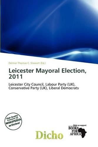Leicester Mayoral Election, 2011