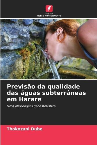 Previsão da qualidade das águas subterrâneas em Harare