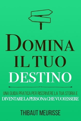 Domina il tuo destino