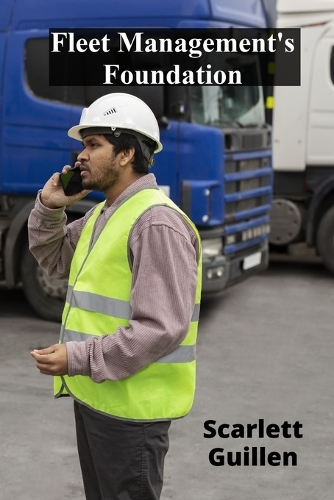 Fleet Management's Foundation