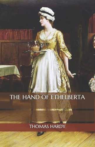 The Hand of Ethelberta