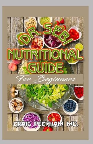 Dr. Sebi Nutritional Guide for Beginners