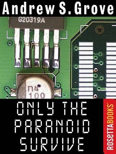 Only the Paranoid Survive