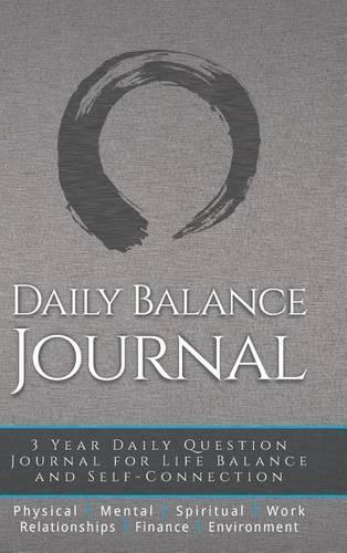 Daily Balance Journal: 3 Year Daily Journal for Life Balance and Self-Connection(English)