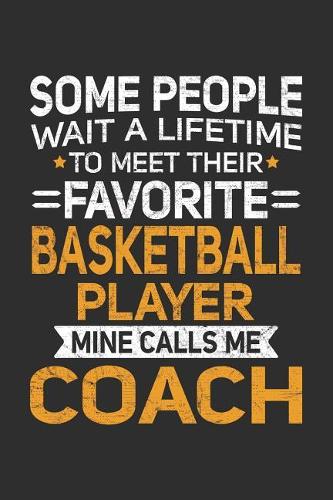 Some People Wait A Lifetime To Meet Their Favorite Basketball Player Mine Calls Me Coach