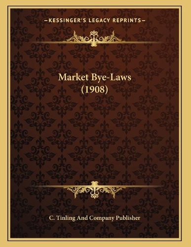 Market Bye-Laws (1908)