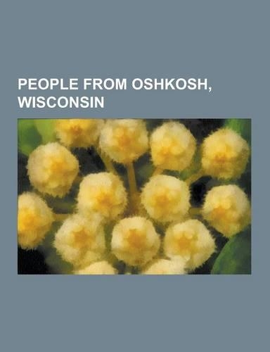 People from Oshkosh, Wisconsin