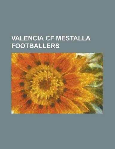 Valencia Cf Mestalla Footballers