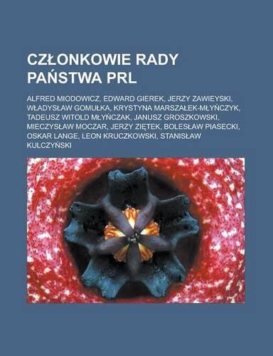 Cz Onkowie Rady Pa Stwa Prl