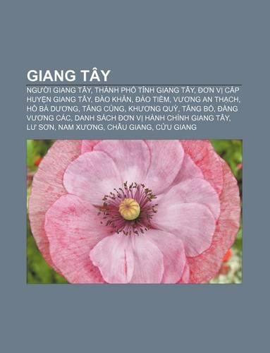 Giang Tay: Ng I Giang Tay, Thanh PH T NH Giang Tay, N V C P Huy N Giang Tay, Ao Kh N, Ao Ti M, V Ng an Th Ch, H Ba D Ng, T Ng C Ng(Vietnamese)