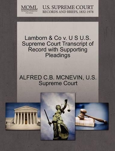 Lamborn & Co V. U S U.S. Supreme Court Transcript of Record with Supporting Pleadings
