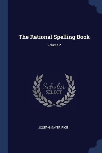The Rational Spelling Book; Volume 2