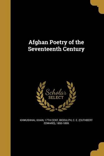 Afghan Poetry of the Seventeenth Century