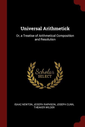 Universal Arithmetick