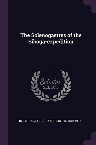 The Solenogastres of the Siboga-expedition