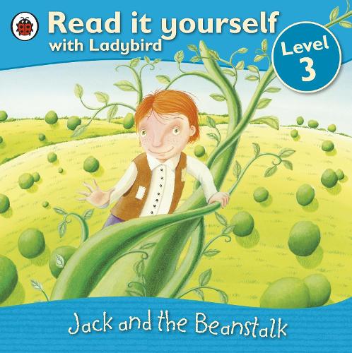 Jack and the Beanstalk - Read it yourself with Ladybird: Level 3(Read It Yourself)