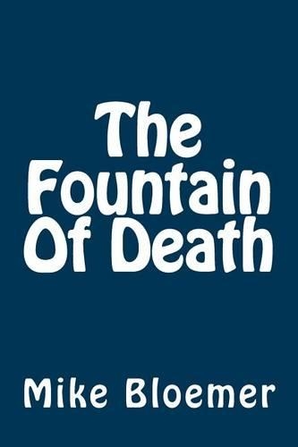 The Fountain of Death