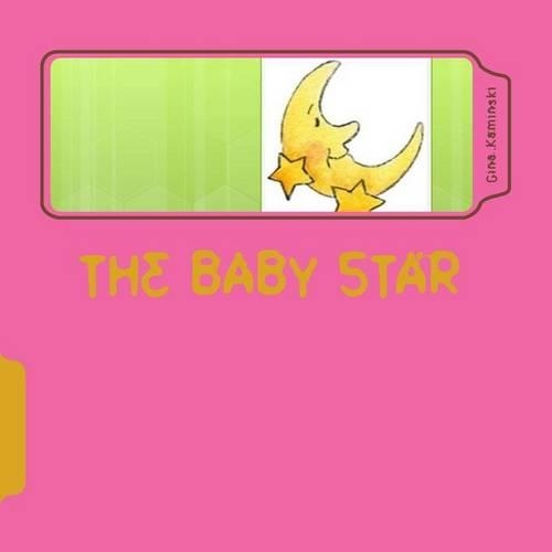 The Baby Star: Believe in Yourself(English)