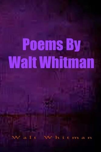 Poems by Walt Whitman