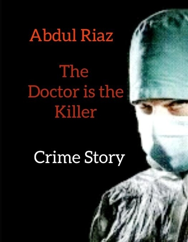 The doctor is the killer