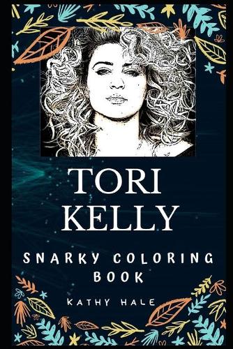Tori Kelly Snarky Coloring Book