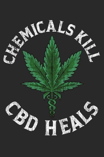 Chemicals Kill CBD Heals