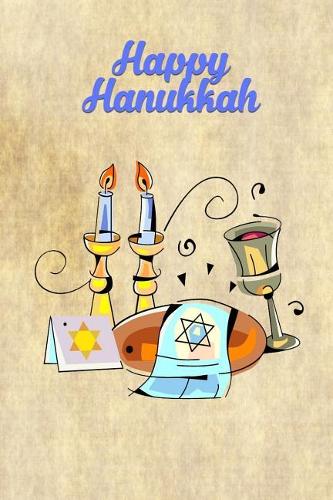 Happy Hanukkah: Versatile Hanukkah Holiday Notebook Journal Gift for Friends and Family