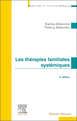 Les Thérapies Familiales Systémiques