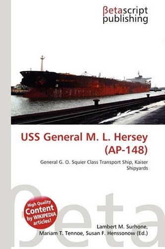 USS General M. L. Hersey (AP-148)
