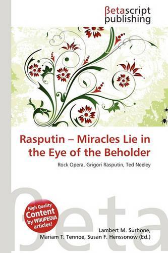 Rasputin - Miracles Lie in the Eye of the Beholder