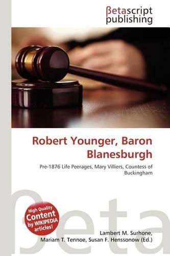 Robert Younger, Baron Blanesburgh: (English)