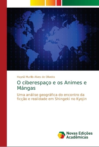 O ciberespaço e os Animes e Mángas