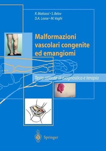 Malformazioni Vascolari Ed Emangiomi