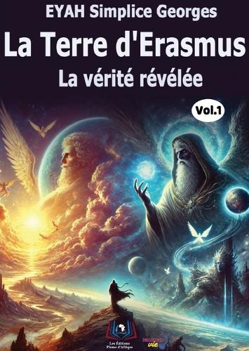 La Terre d'Erasmus La vérité révélée