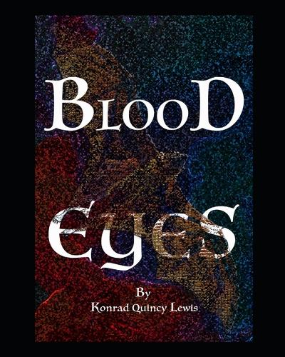 Blood Eyes
