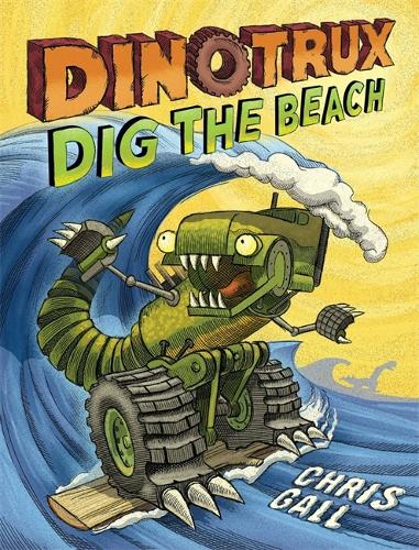 Dinotrux Dig the Beach: (Dinotrux)