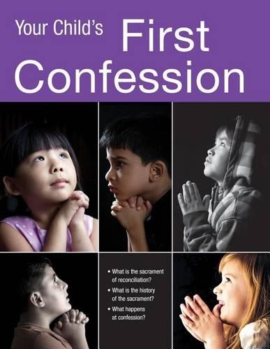 Your Chid's Firsst Confession