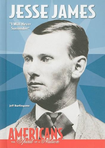 Jesse James: I Will Never Surrender(Americans: The Spirit of a Nation)