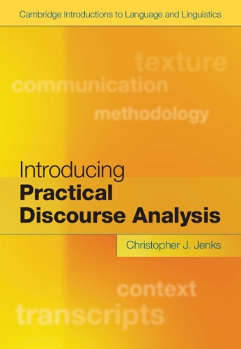 Introducing Practical Discourse Analysis: (Cambridge Introductions to Language and Linguistics)