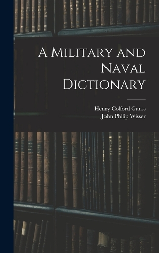 Military and Naval Dictionary
