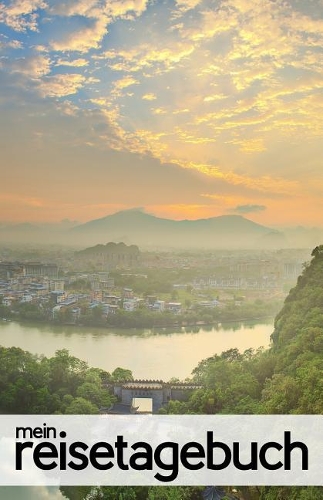 Mein Reisetagebuch für China
