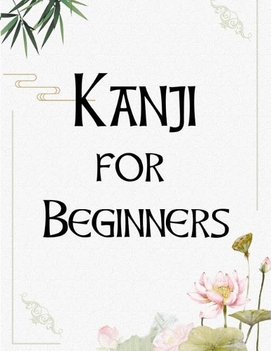 Kanji For Beginners
