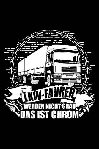 Lkw-Fahrer Werden Nie Alt