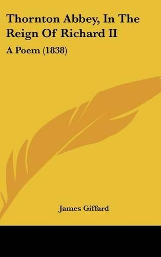 Thornton Abbey, In The Reign Of Richard II