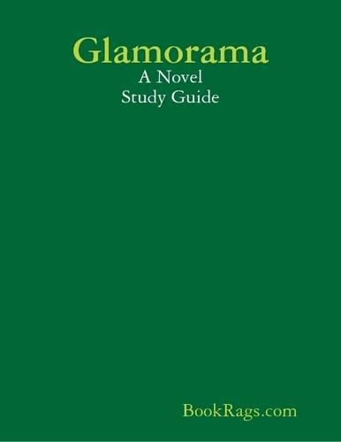 Glamorama: A Novel Study Guide