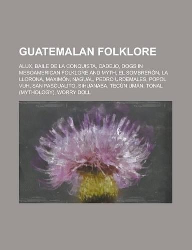 Guatemalan Folklore