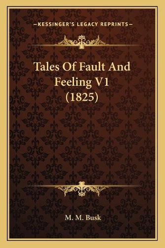 Tales Of Fault And Feeling V1 (1825)